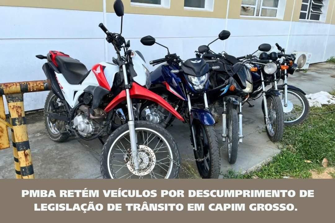 PMBA faz retenção de veículos por descumprimento da legislação de trânsito em Capim Grosso