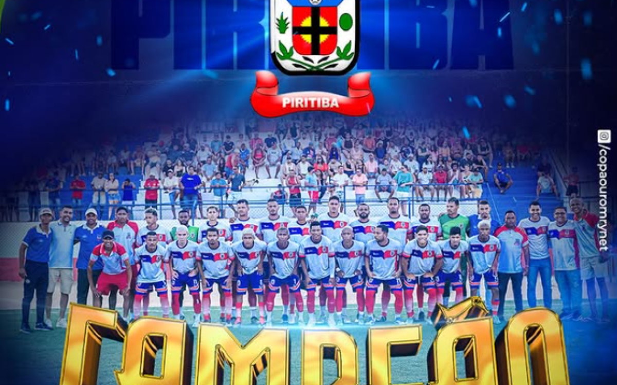 Seleção de Piritiba é campeã da Copa Ouro 2025/2026.